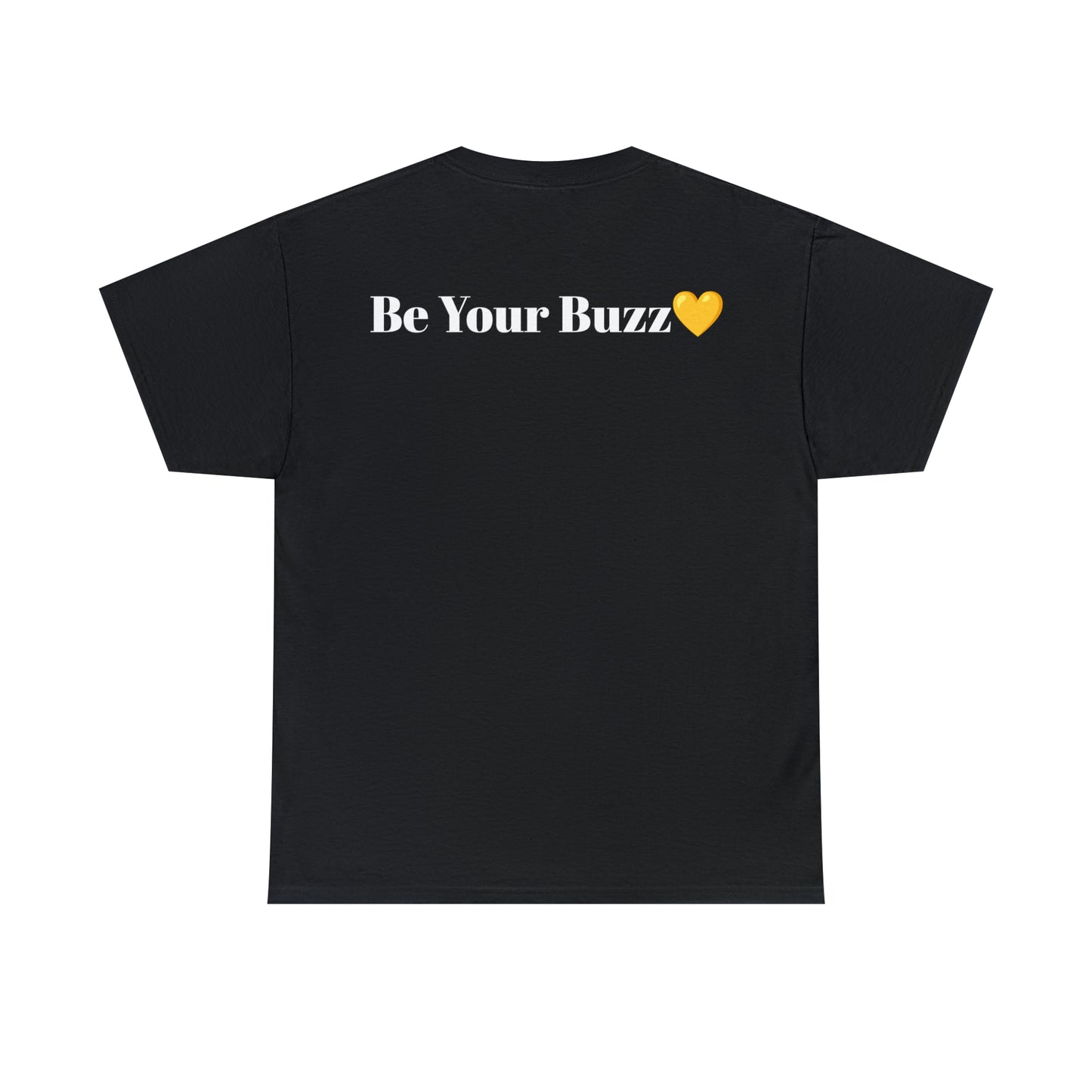 "Be Your Buzz" Unisex Heavy Cotton Tee