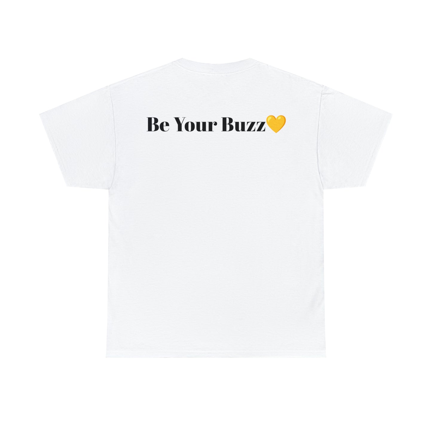 "Be Your Buzz" Unisex Heavy Cotton Tee