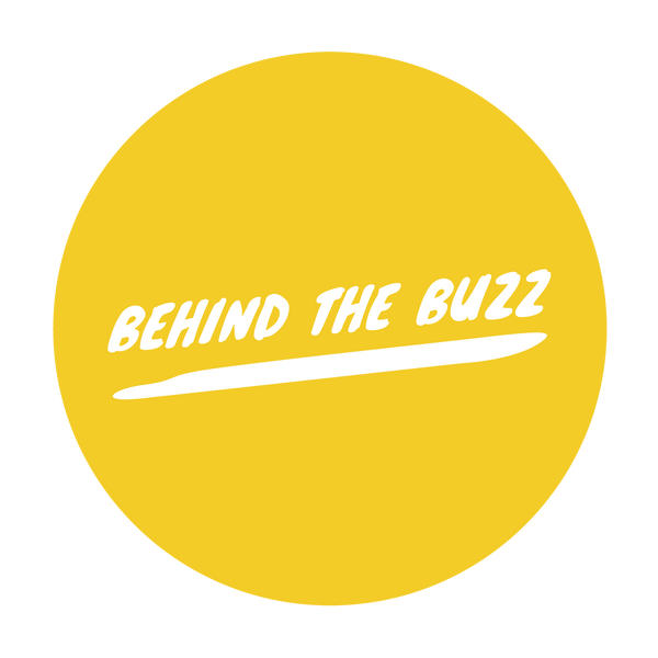 Behind The Buzz